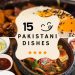 15 Best Pakistani Desi Dishes